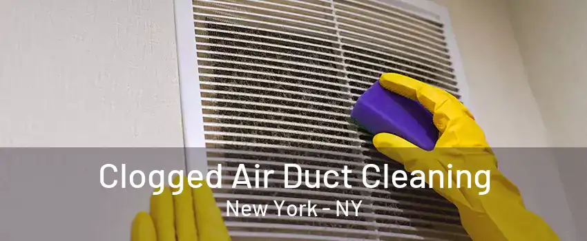  Clogged Air Duct Cleaning New York - NY