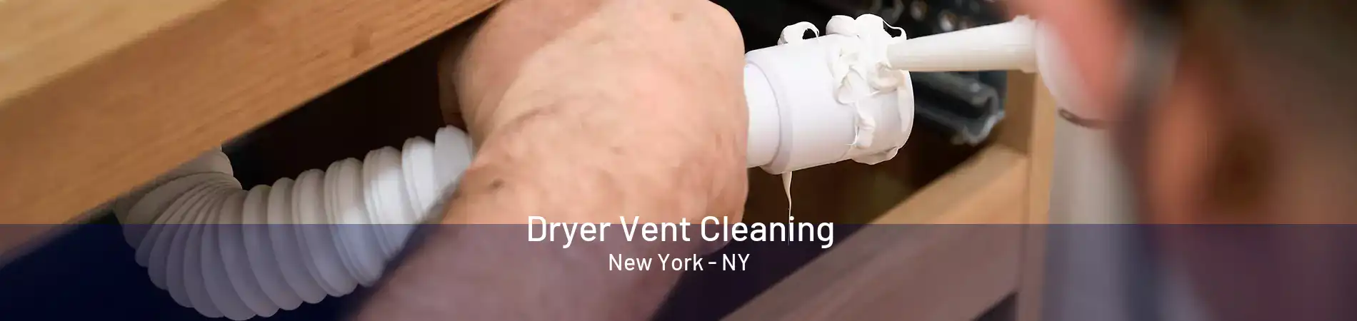  Dryer Vent Cleaning New York - NY