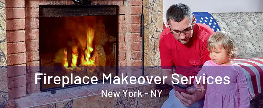  Fireplace Makeover Services New York - NY