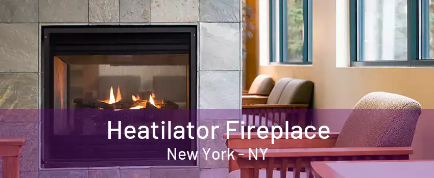  Heatilator Fireplace New York - NY