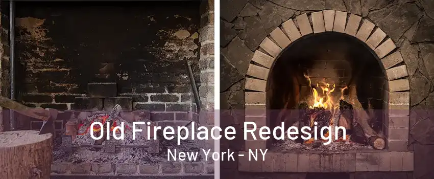  Old Fireplace Redesign New York - NY