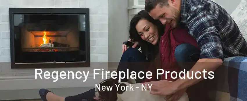  Regency Fireplace Products New York - NY